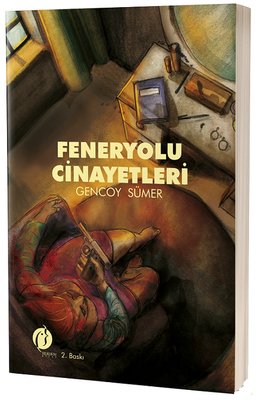 Feneryolu Cinayetleri by Gencoy Sümer