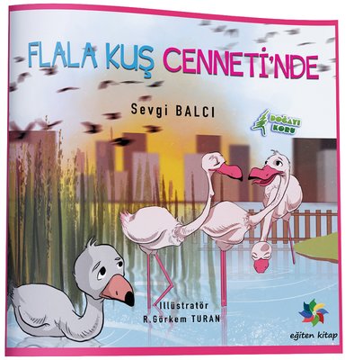 Flala Kuş Cenneti'nde by Sevgi Balcı