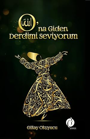 Ona Giden Derdimi Seviyorum by Gülay Okuyucu