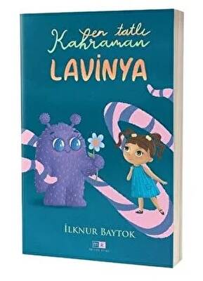 En Tatlı Kahraman Lavinya by Ilknur Baytok