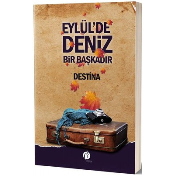 Eylül'de Deniz Bir Başkadır by Destina