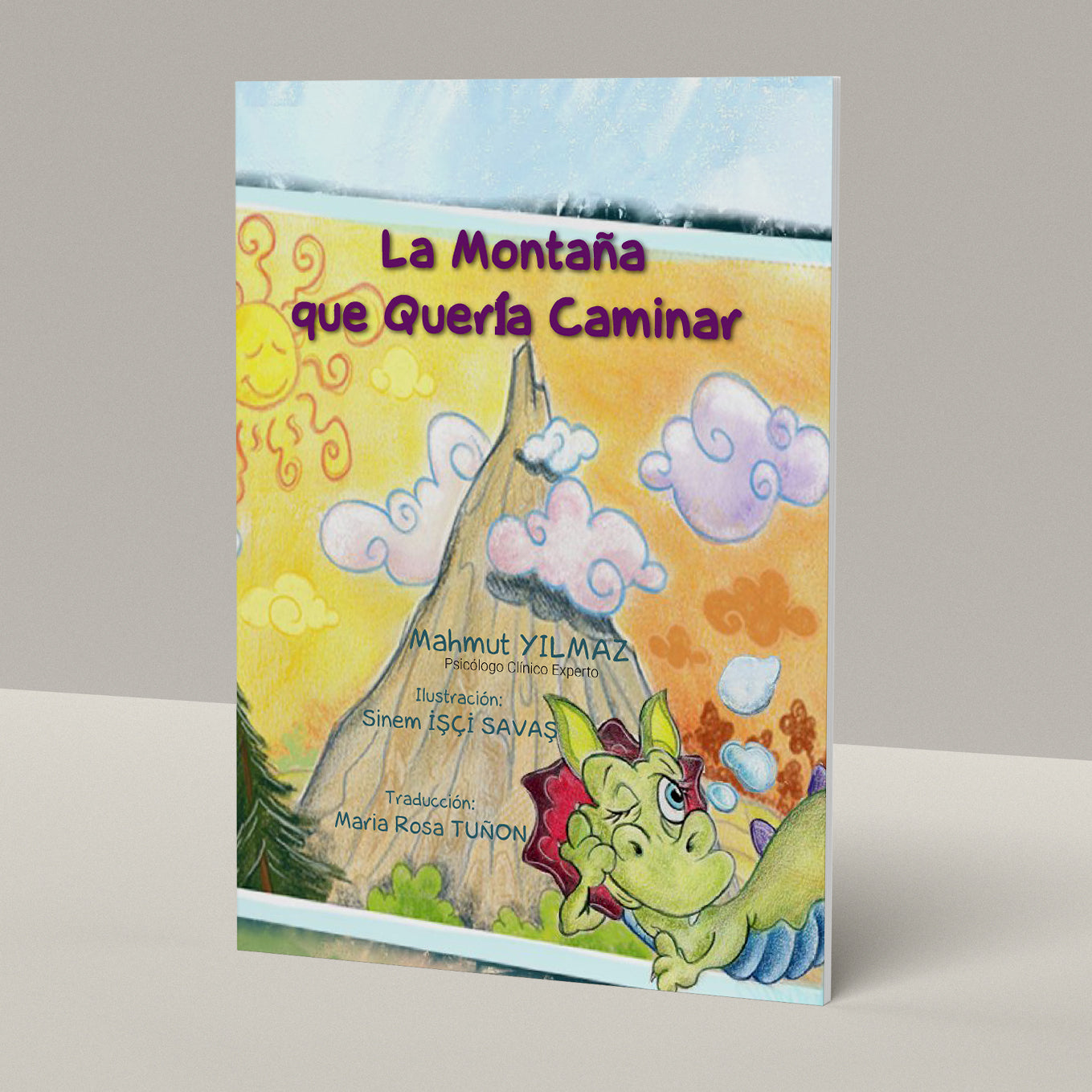 La Montaña que Quería Caminar by Mahmut Yilmaz (LCP)