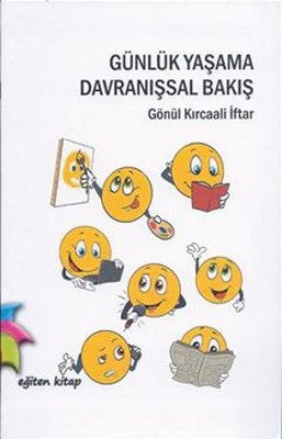 Günlük Yaşama Davranışsal Bakış by Gönül Kırcaali İftar
