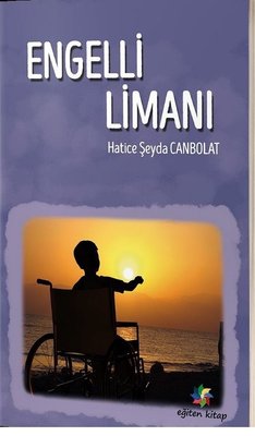 Engelli Limanı by Hatice Şeyfa Canbolat
