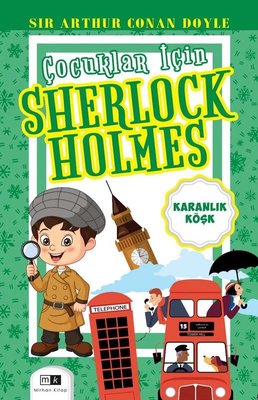 Çocuklar İçin Sherlock Holmes - Karanlık Köşk by Sir Arthur Conan Doyle