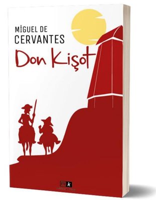 Don Kişot by Miguel de Cervantes Saavedra
