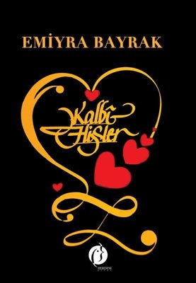 Kalbi Hisler by Emiyra Bayrak