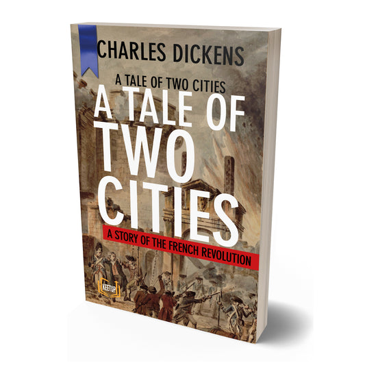 A Tale Of Two Cities A Story Of The French Revolution by Charles Dickens