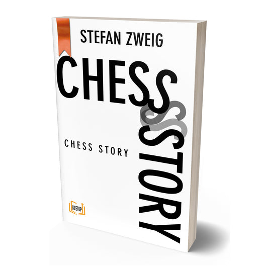 Chess Story by Stefan Zweig