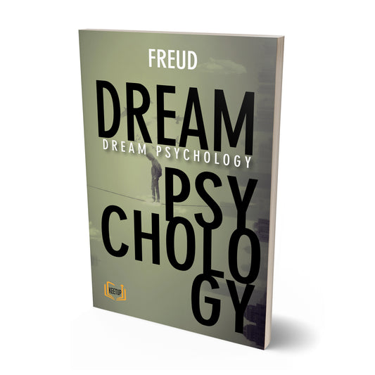 Dream Psychology by Sigmund Freud