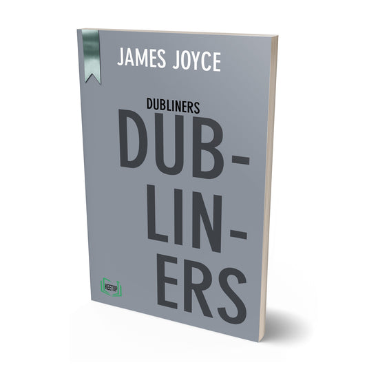Dubliners by James Joyce