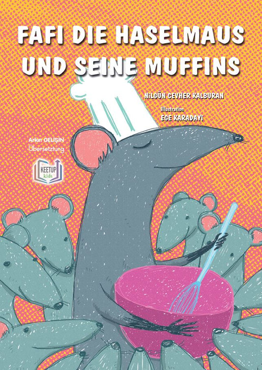 Fafi die Haselmaus und seine Muffins by Nilgun Cevher Kalburan