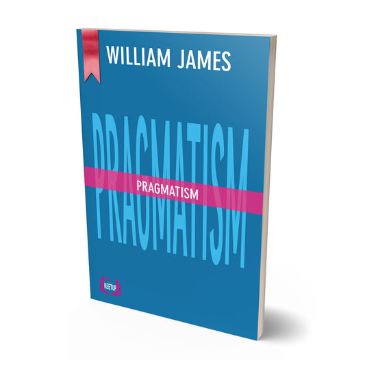 PRAGMATISM by William James