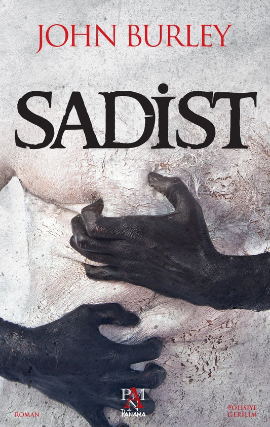 Sadist by John Burley