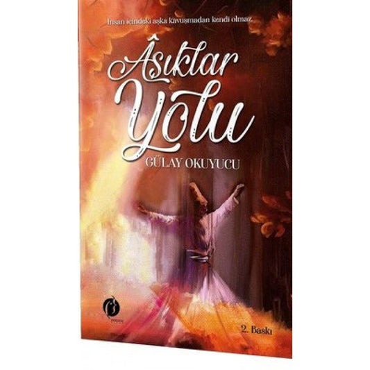 Aşıklar Yolu by Gülay Okuyucu