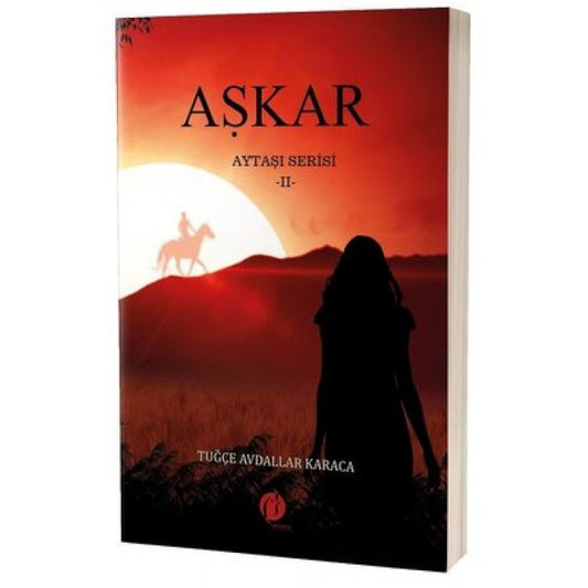 Aşkar: Aytaşı Serisi-2 by Tuğçe Avdallar Karaca