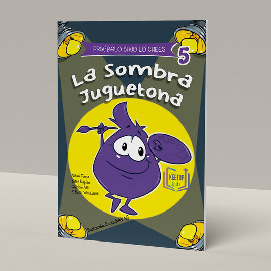 Puébalo Si No Lo Crees 5 - La Sombra Juguetona