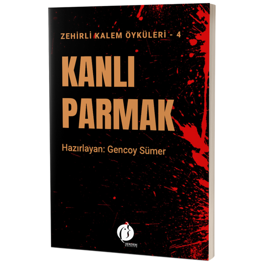 Kanlı Parmak - Zehirli Kalem Öyküleri 4