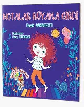 Notalar Rüyama Girdi by Başak Gorgoretti