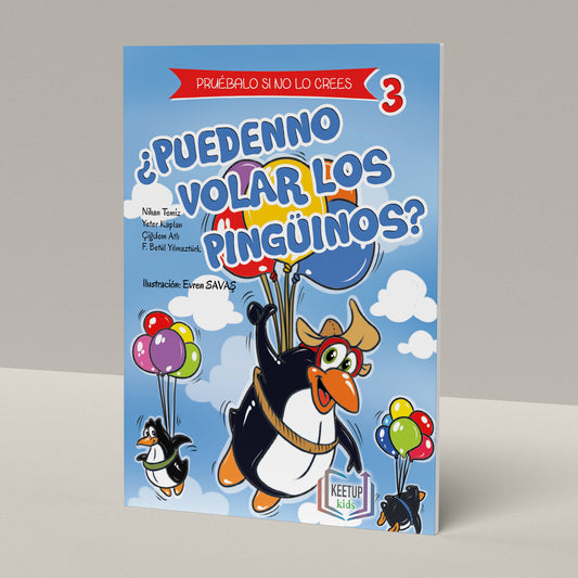 Puébalo Si No Lo Crees 3 - Puedenno Volar Los Pinguinos