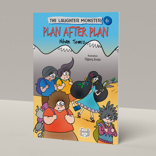 The Laughter Monster 6 - Plan After Plan by Nihan Temiz