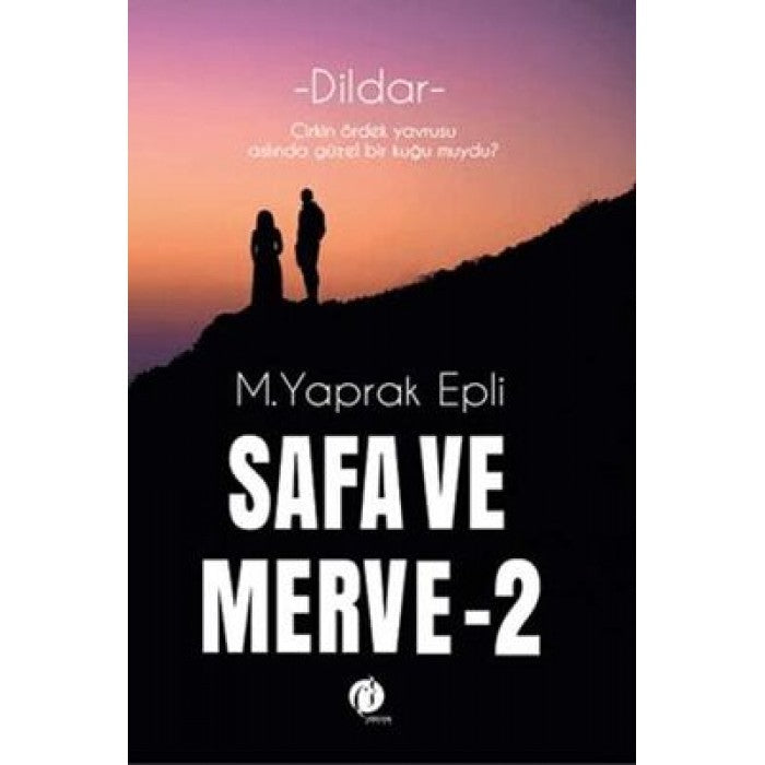 Dildar - Safa ve Merve 2 by M. Yaprak Epli
