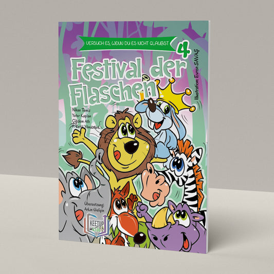 Versuche es, Wenn du es nicht glaubst 4- Festival Der Flaschen