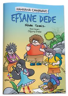 Kahkaha Canavarı - Efsane Dede by Nihan Temiz