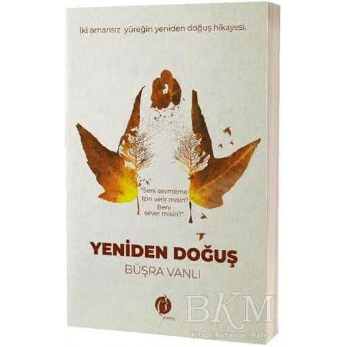 Yeniden Doğuş by Büşra Vanlı